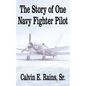 The Story of One Navy Fighter Pilot - Paperback