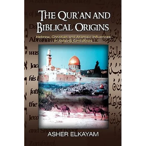 The Qur'an and Biblical Origins - Paperback