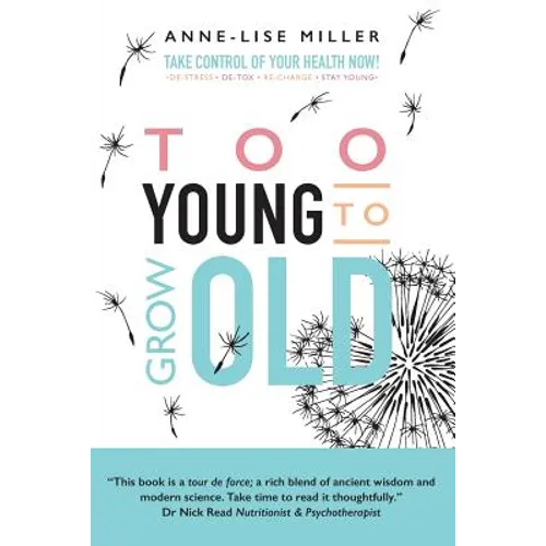 Too Young to Grow Old - Paperback
