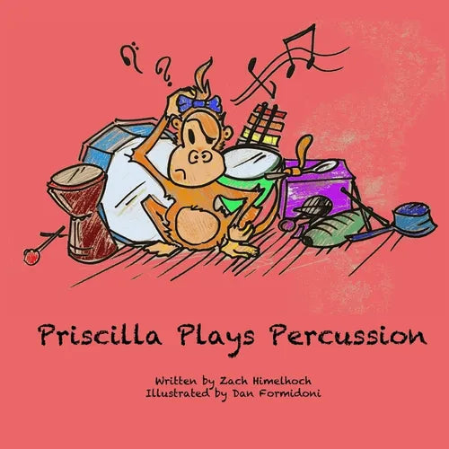 Priscilla Plays Percussion - Paperback