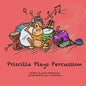Priscilla Plays Percussion - Paperback