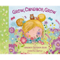 Grow, Candace, Grow - Hardcover