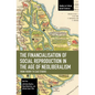 The Financialisation of Social Reproduction in the Age of Neoliberalism: From Theory to Case Studies - Paperback