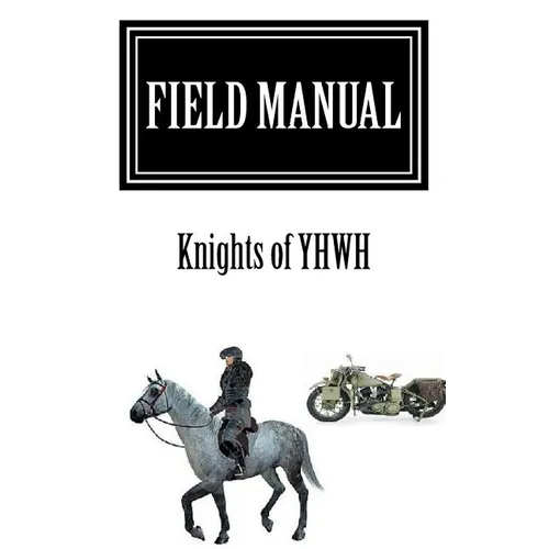 Field Manual: Knights of YHWH - Paperback