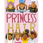 Princess Hair - Board Book