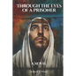 Through the Eyes of a Prisoner - Paperback
