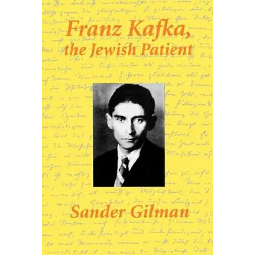Franz Kafka, the Jewish Patient - Paperback