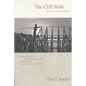 The Cliff Walk: A Job and A Life Found - Paperback