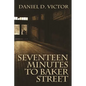 Seventeen Minutes to Baker Street - Paperback