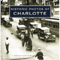 Historic Photos of Charlotte - Hardcover