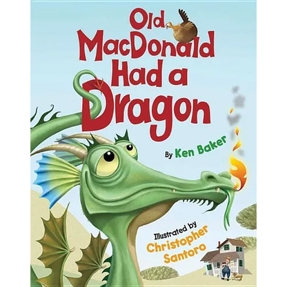 Old MacDonald Had a Dragon - Hardcover