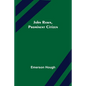 John Rawn, Prominent Citizen - Paperback