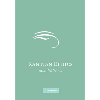Kantian Ethics - Hardcover