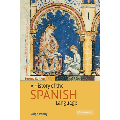 A History of the Spanish Language - Paperback