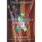 Courageously Broken - Paperback