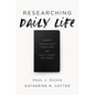 Researching Daily Life: A Guide to Experience Sampling and Daily Diary Methods - Paperback