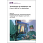 Technologies for Healthcare 4.0: From AI and Iot to Blockchain - Hardcover
