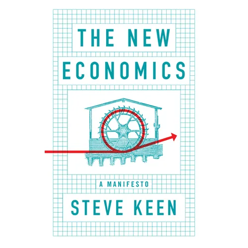 The New Economics: A Manifesto - Paperback
