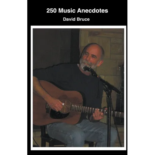 250 Music Anecdotes - Paperback