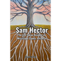 Sam Hector: The Last Indian Resident of Mississippi County, Arkansas - Paperback