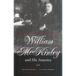 William McKinley and His America: Second Edition - Hardcover