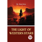 The Light Of Western Stars - Paperback