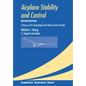 Airplane Stability and Control: A History of the Technologies That Made Aviation Possible - Paperback