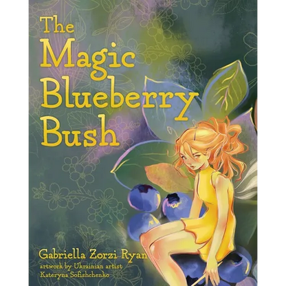 The Magic Blueberry Bush - Paperback