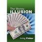 The Money Illusion - Paperback