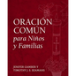 Oración Común para Niños y Familias - Paperback