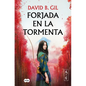 Forjada En La Tormenta / Forged in the Storm - Paperback