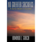 No Greater Sacrifice: A Son's Model to Success - Paperback