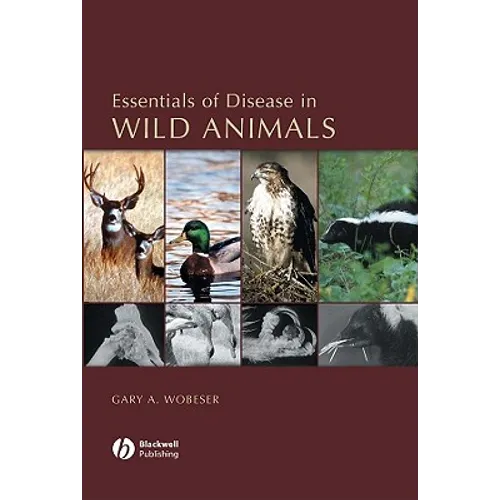 Essentials of Disease in Wild Animals - Hardcover