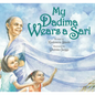 My Dadima Wears a Sari - Paperback