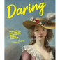 Daring: The Life and Art of Elisabeth Vigée Le Brun - Hardcover