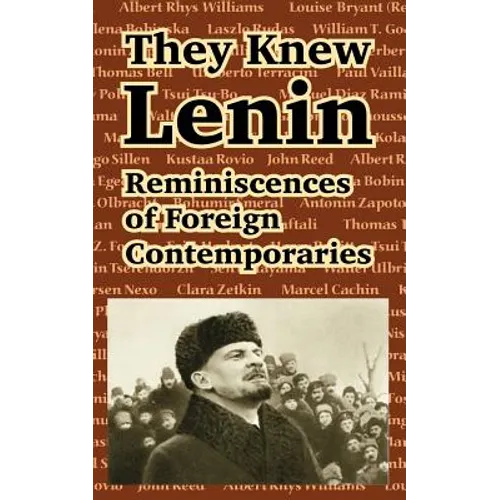 They Knew Lenin: Reminiscences of Foreign Contemporaries - Paperback