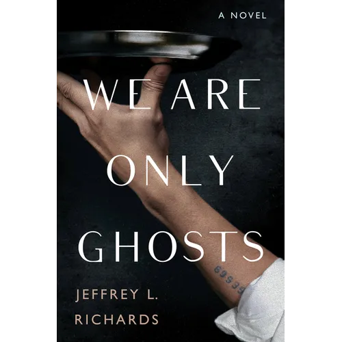 We Are Only Ghosts - Paperback