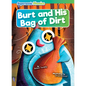 Burt and His Bag of Dirt - Paperback
