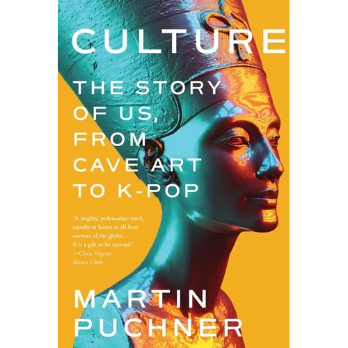 Culture: The Story of Us, from Cave Art to K-Pop - Paperback