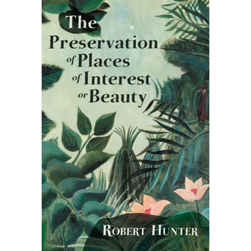 The Preservation of Places of Interest or Beauty - Paperback
