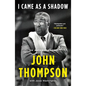 I Came as a Shadow: An Autobiography - Paperback