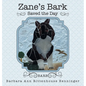 Zane's Bark Saved the Day - Hardcover