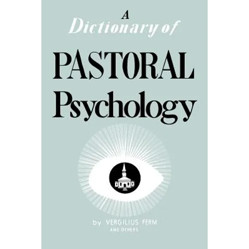 Dictionary of Pastoral Psychology - Paperback