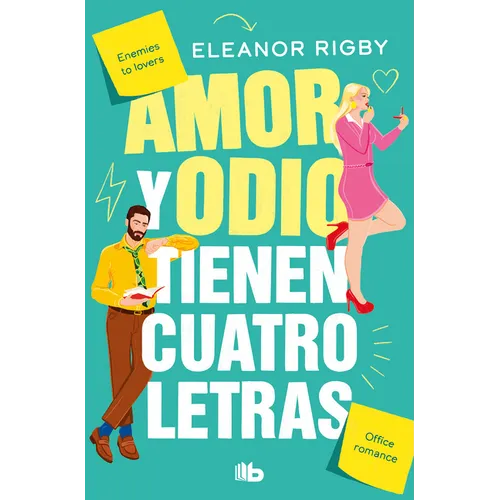 Amor Y Odio Tienen Cuatro Letras / Love and Hate Are Four-Letter Words - Paperback