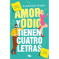 Amor Y Odio Tienen Cuatro Letras / Love and Hate Are Four-Letter Words - Paperback