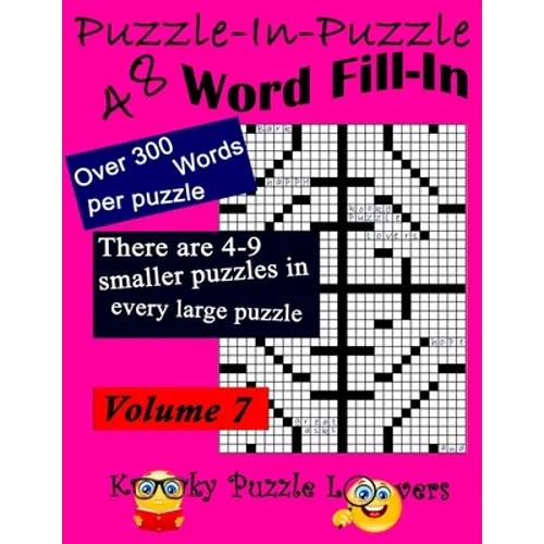 Puzzle-in-Puzzle Word Fill-In Puzzles, Volume 7: 48 Puzzles - Paperback