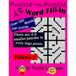 Puzzle-in-Puzzle Word Fill-In Puzzles, Volume 7: 48 Puzzles - Paperback