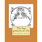 The lost princess of Oz: Coloring book - Paperback