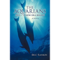 The Aquarians: 2012 - A New Era Begins - Paperback