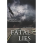 Fatal Lies: "Lies" Mystery Thriller Series, Book 2 - Paperback